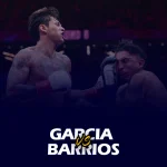 Garcia vs Barrios results