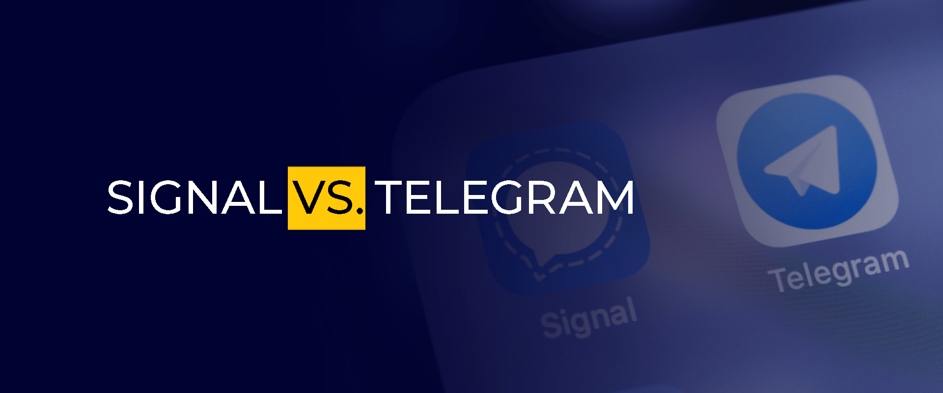 Signal vs. Telegram 