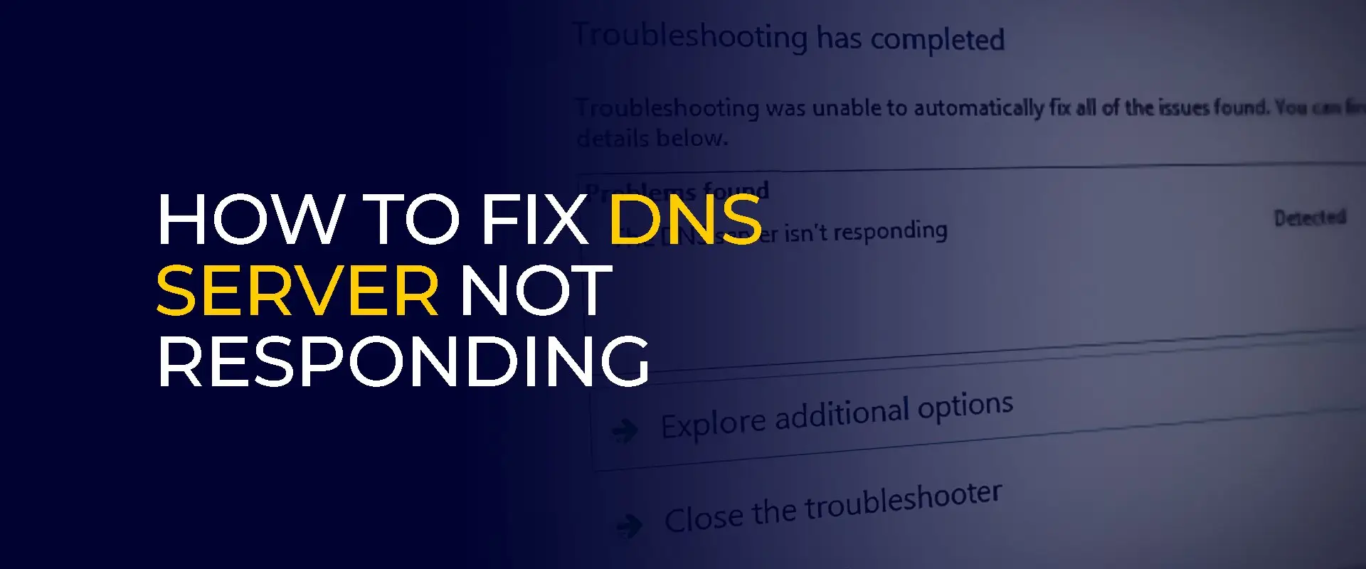 How to Fix DNS Server Not Responding