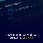 How to Fix Windows Update Error