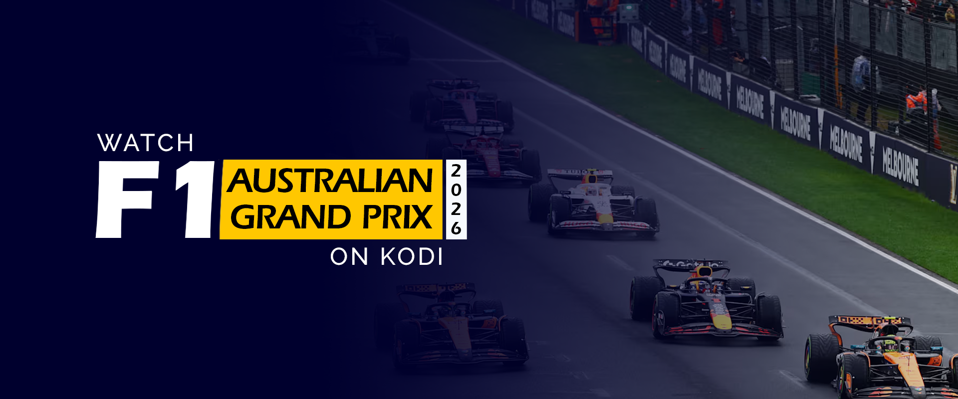 How to watch the F1 Australian Grand Prix on Kodi in 2026