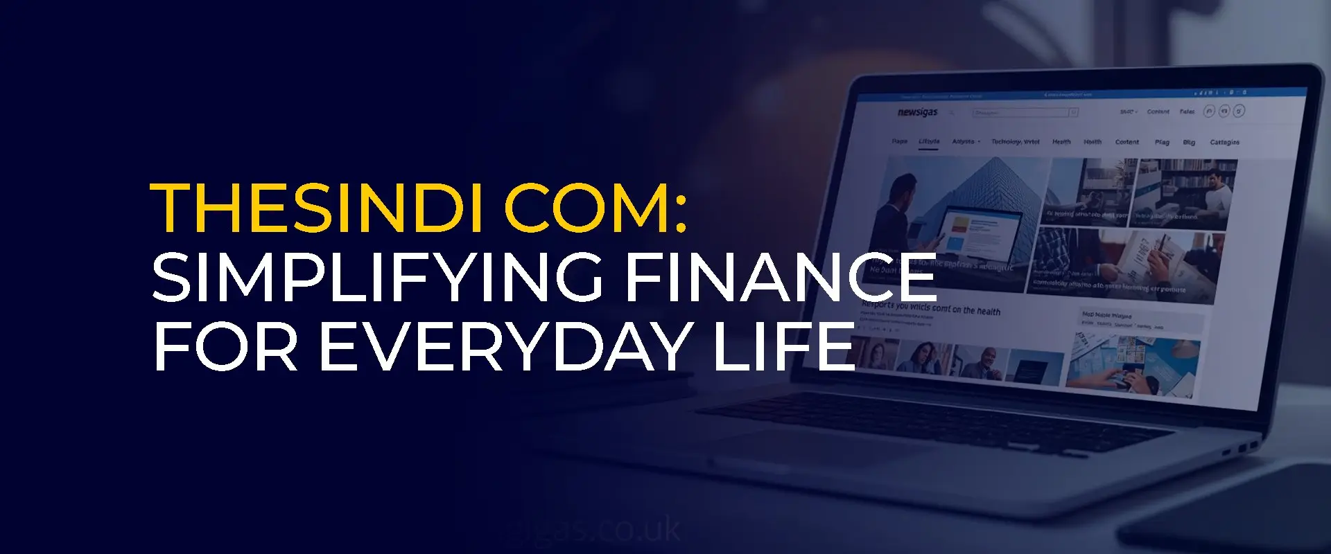 Thesindi Com Simplifying Finance for Everyday Life 