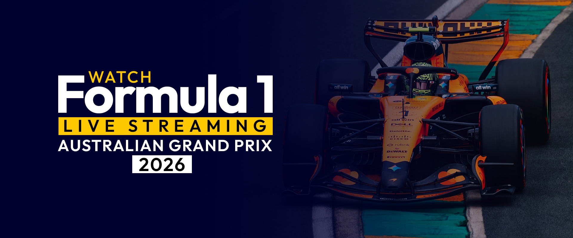 Watch Formula 1 Live Streaming Worldwide Australian Grand Prix 2026