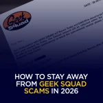 How To Stay Away from Geek Squad Scams