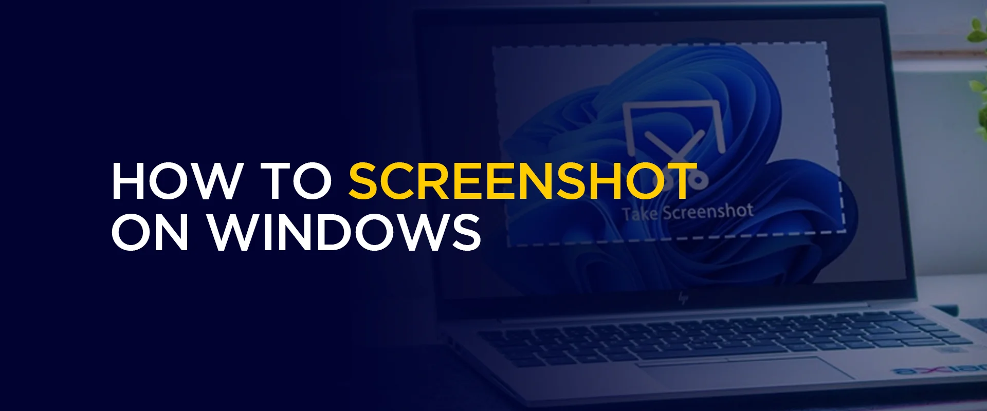 How to Screenshot on Windows