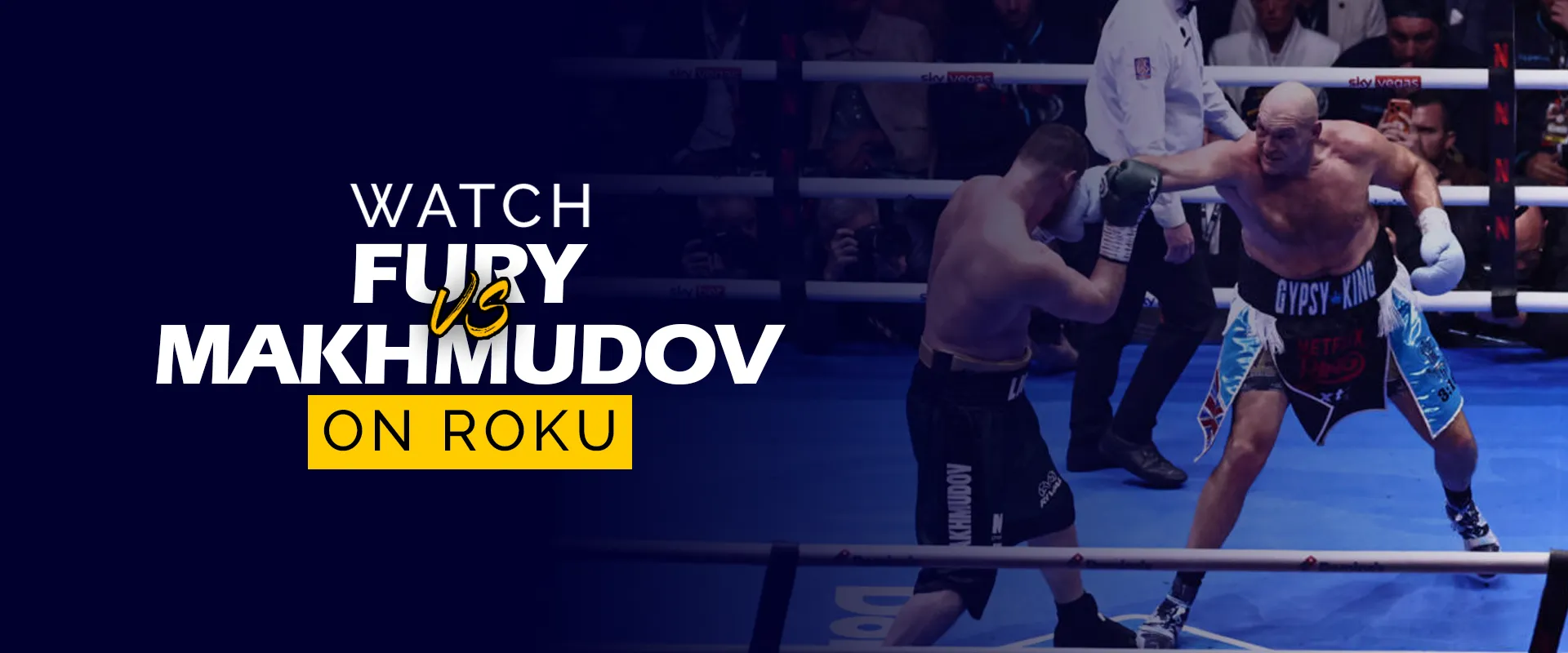 How to Watch Tyson Fury vs Arslanbek Makhmudov on Roku