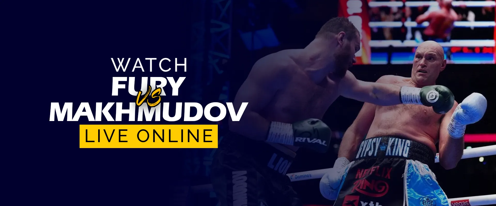 How to Watch Tyson Fury vs. Arslanbek Makhmudov Live Online