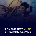 Pick the Best Music Streaming Service in 2026 – An Honest Take