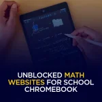 Unblocked Math Websites for School Chromebook (Safe Sites That Actually Work)