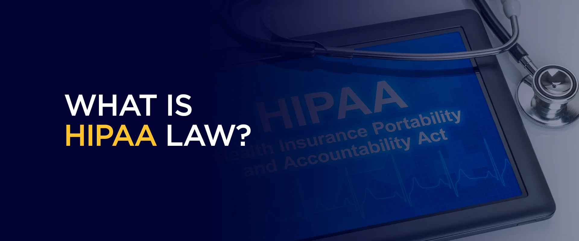 What Is HIPAA Law