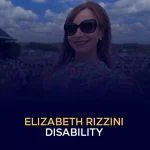 Elizabeth Rizzini Disability