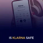Is Klarna Safe