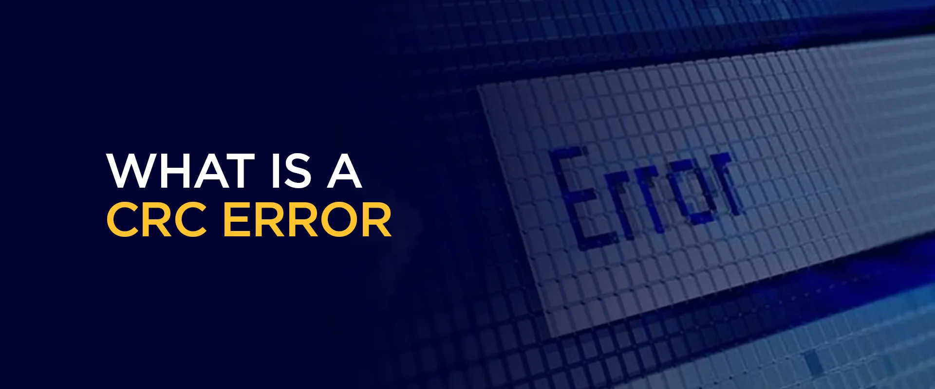 What Is a CRC Error