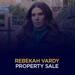 rebekah vardy property sale