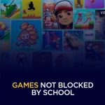 Games Not Blocked By School