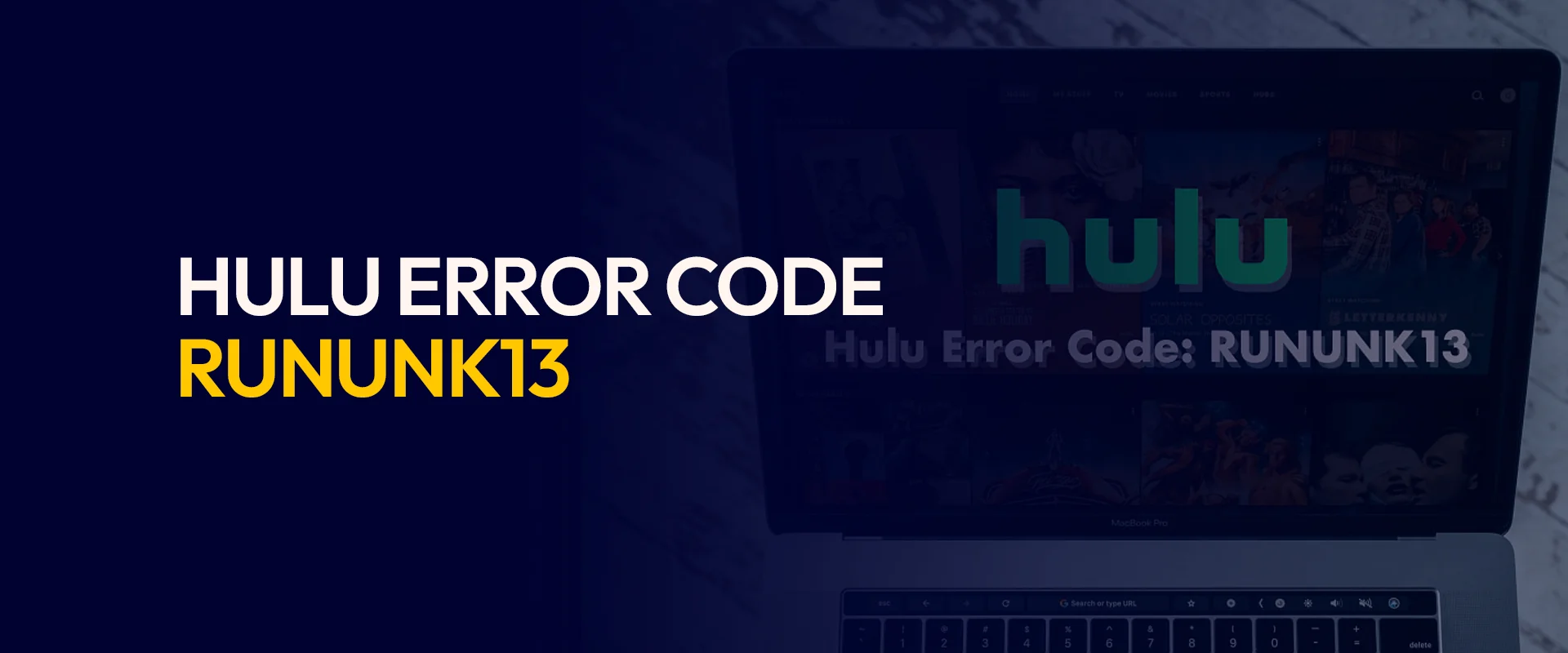 Hulu Error Code RUNUNK13