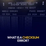 What Is a Checksum Error