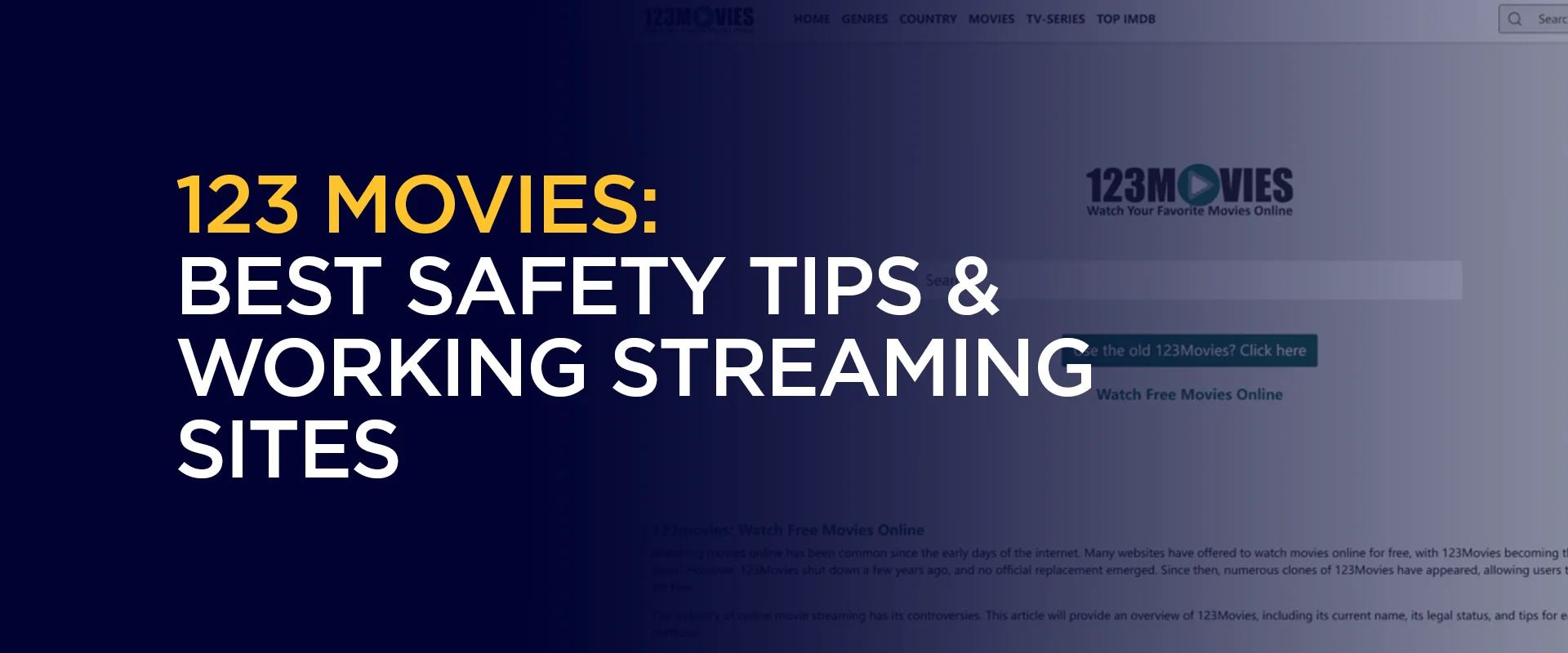 123 Movies Best Safety Tips & Working Streaming Sites