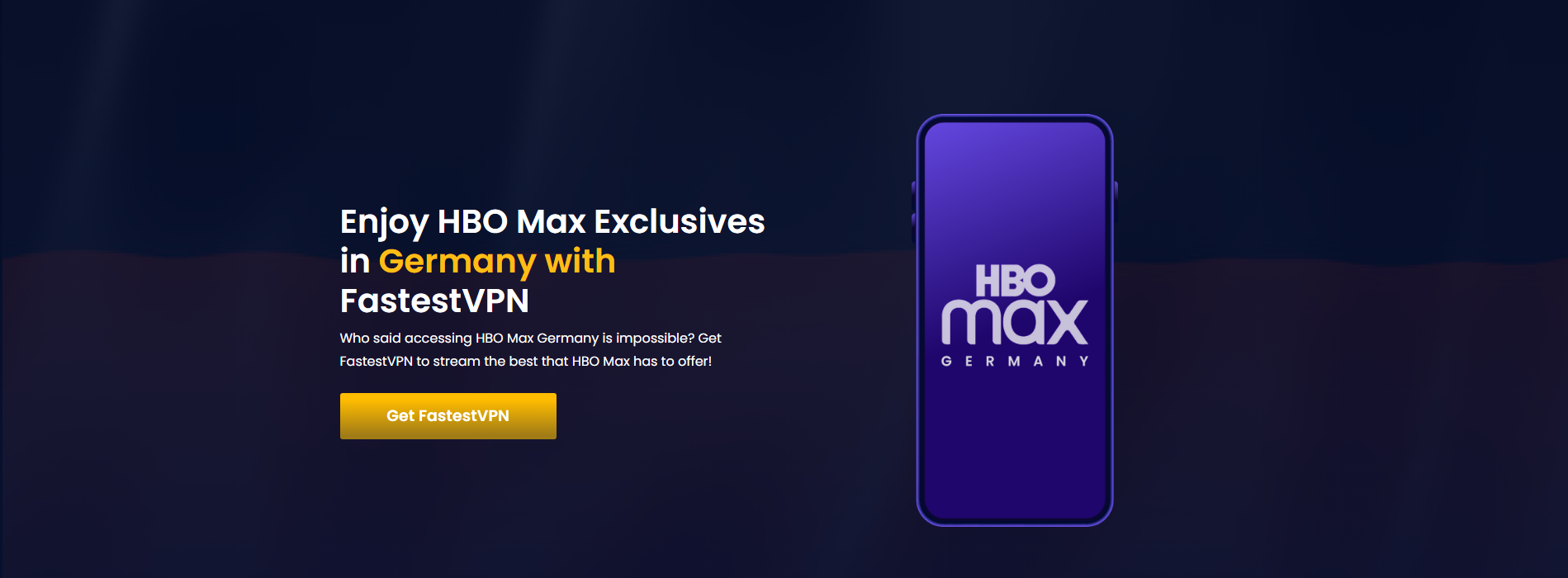 كيف تشاهد HBO Max في ألمانيا مع FastestVPN