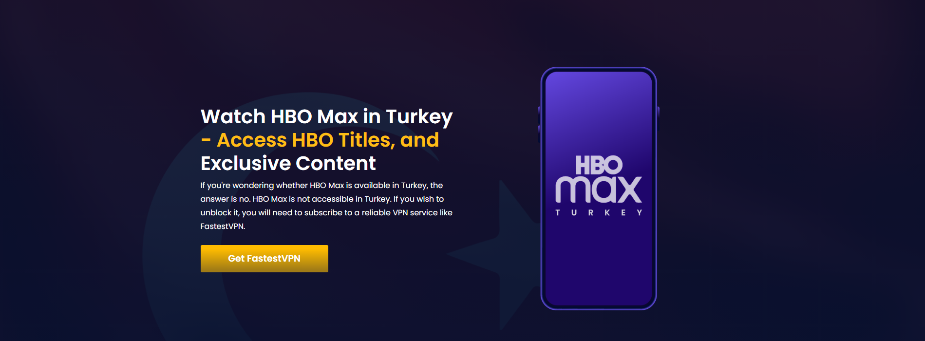 HBO Max Türkiye'de Nasıl İzlenir? FastestVPN