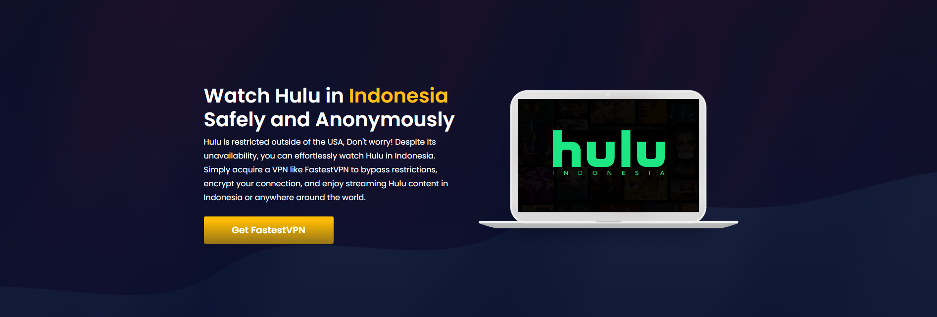 Mira Hulu en Indonesia sin restricciones