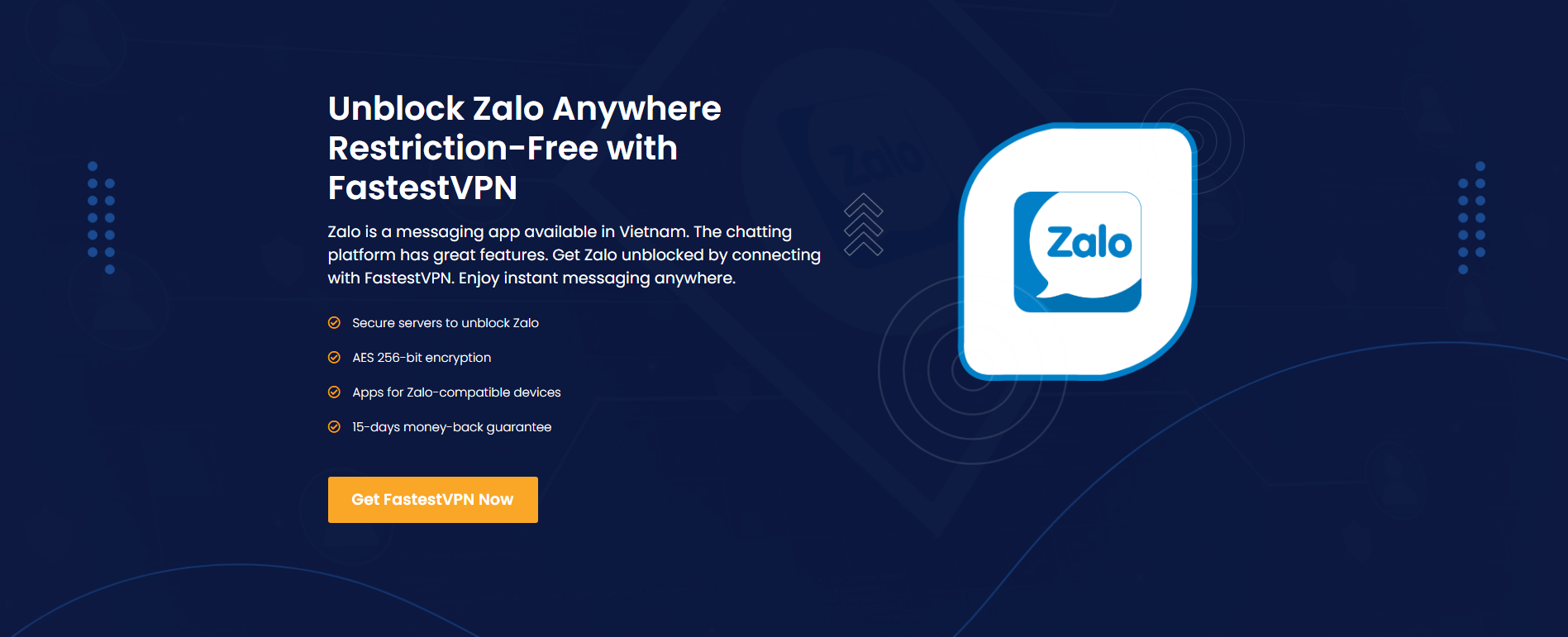 Unblock Zalo And Stay Anonymous With FastestVPN