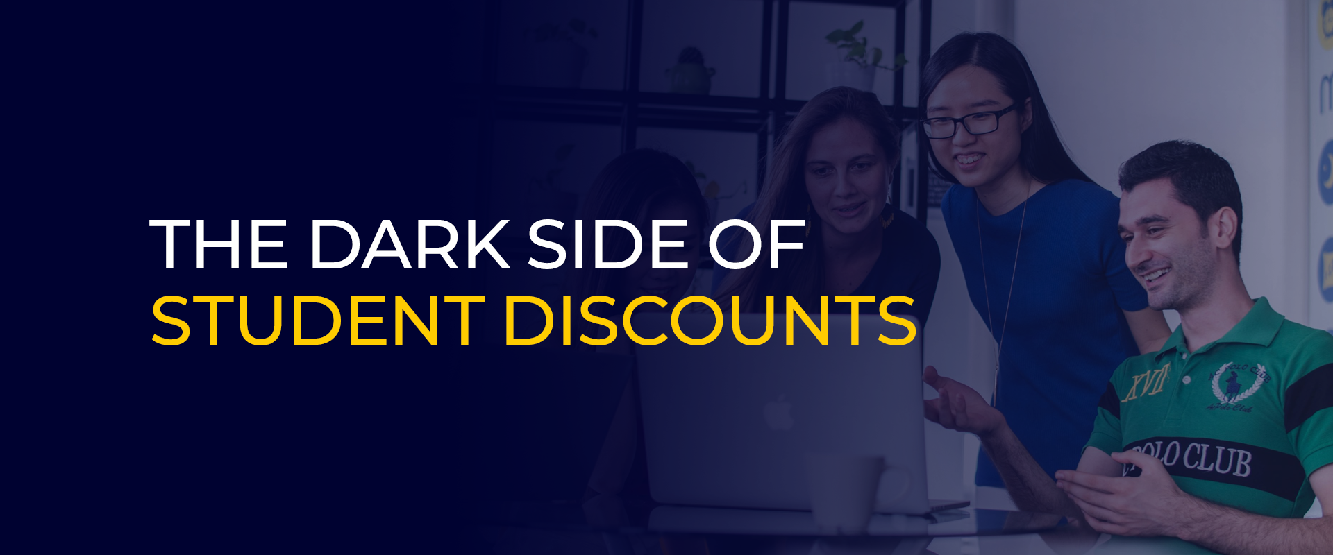 The Dark Side of Student Discounts