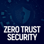 Zero Trust Security