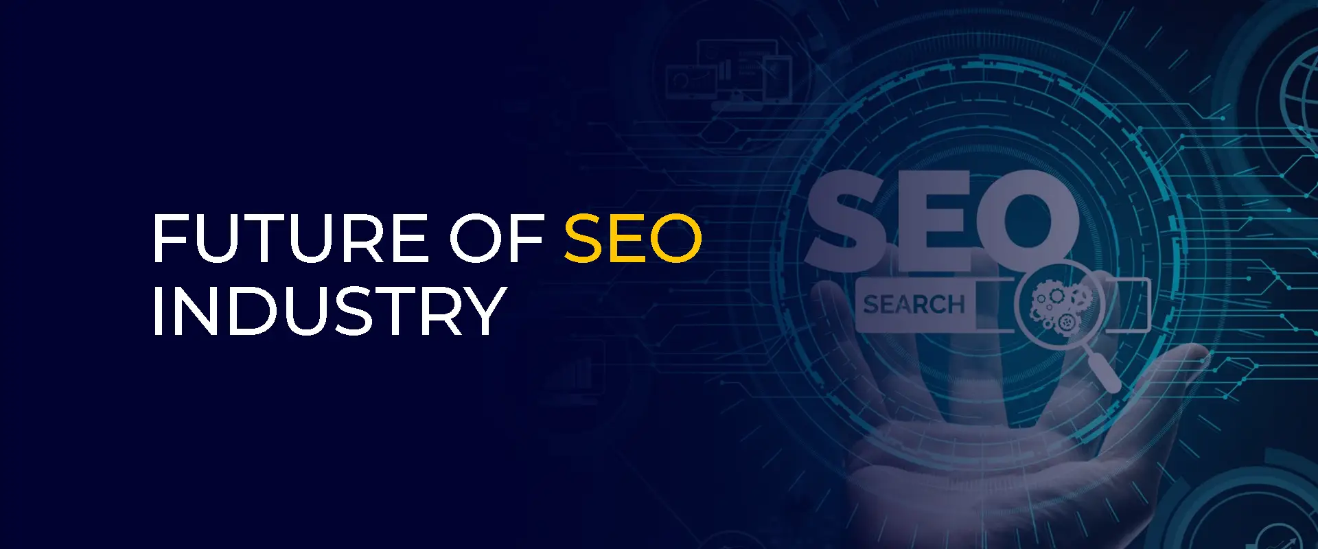 Future of SEO Industry