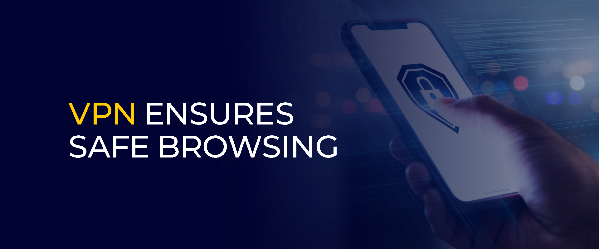 VPN 如何确保安全浏览？