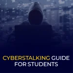 cyberstalking guide for students