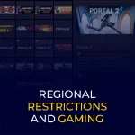Regional Restrictions And Gaming