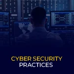Cyber Security Practices