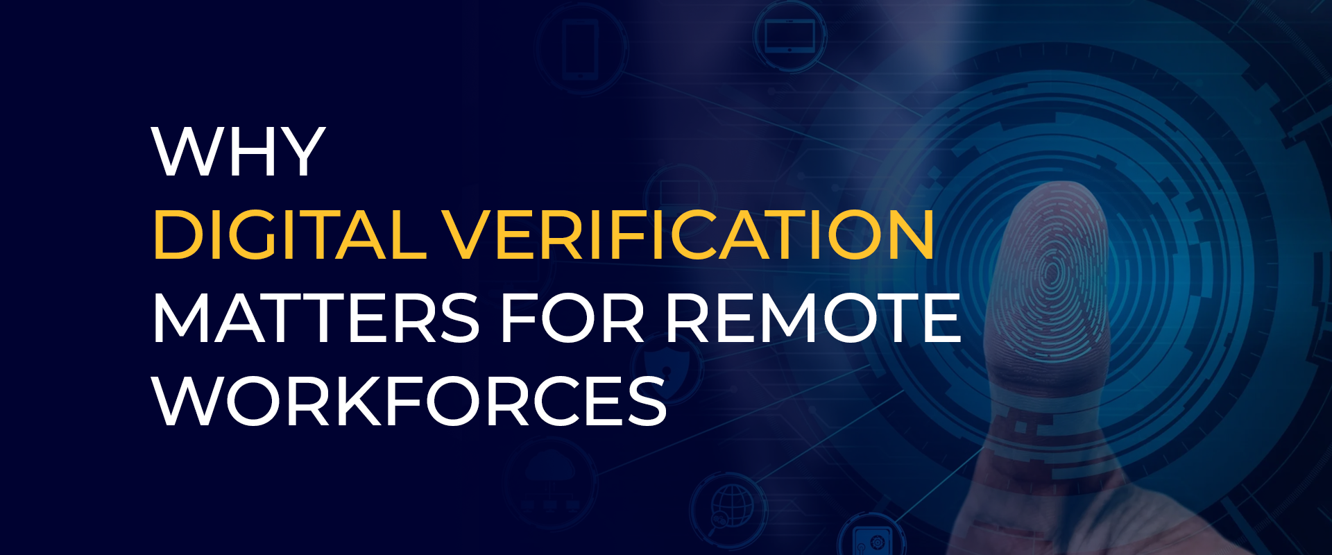Why Digital Verification Matters for Remote