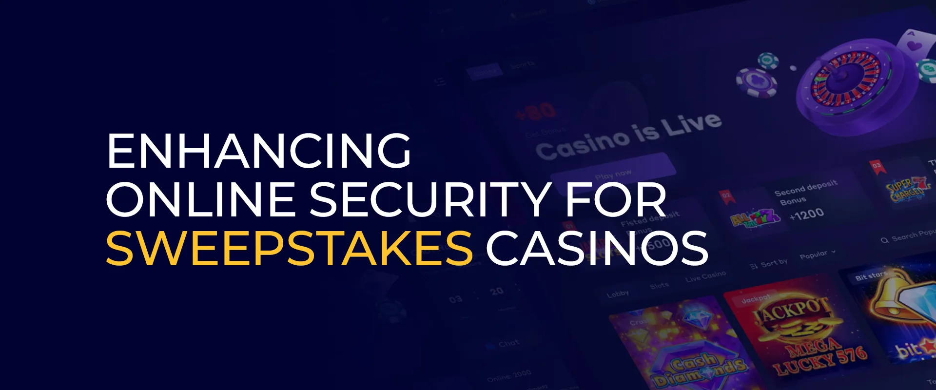 Enhancing Online Security for Sweepstakes Casinos