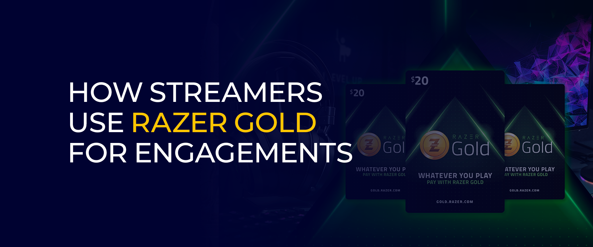 How Streamers Use Razer Gold for Engagements
