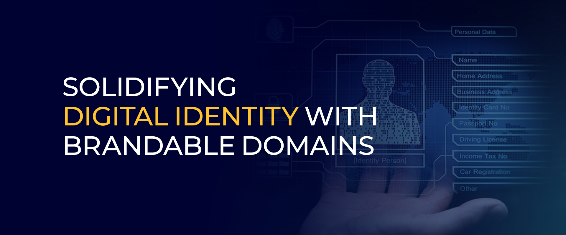 Solidifying Digital Identity With Brandable Domains