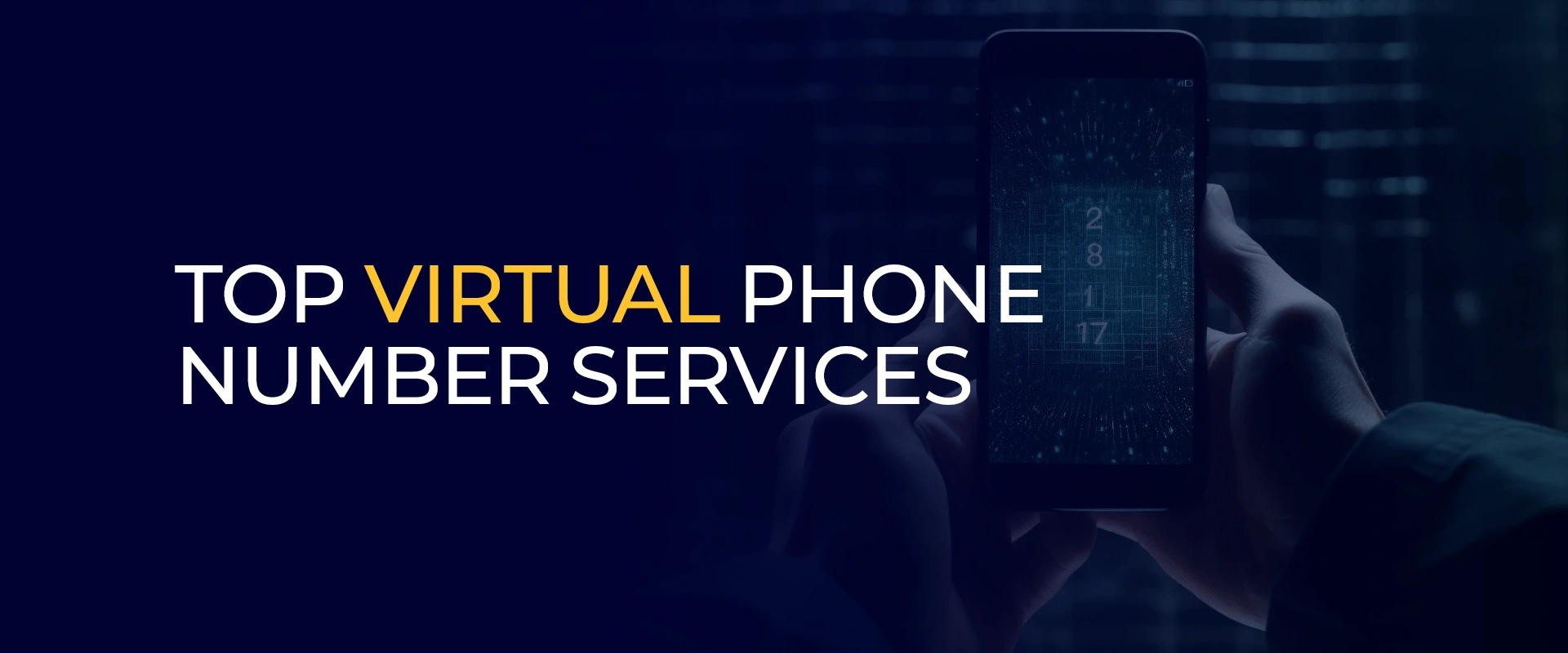 Top Virtual Phone Number Services 