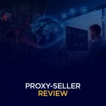 Proxy-Seller Review
