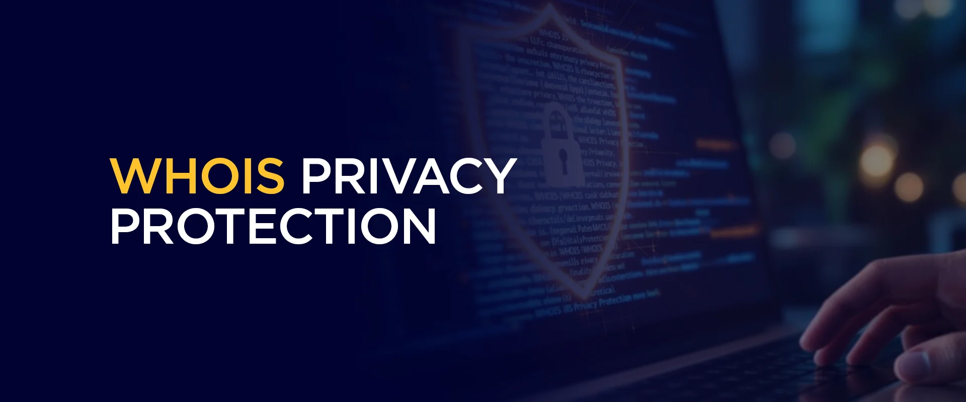 WHOIS Privacy Protection