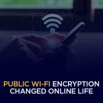 public wi-fi encryption changed online life
