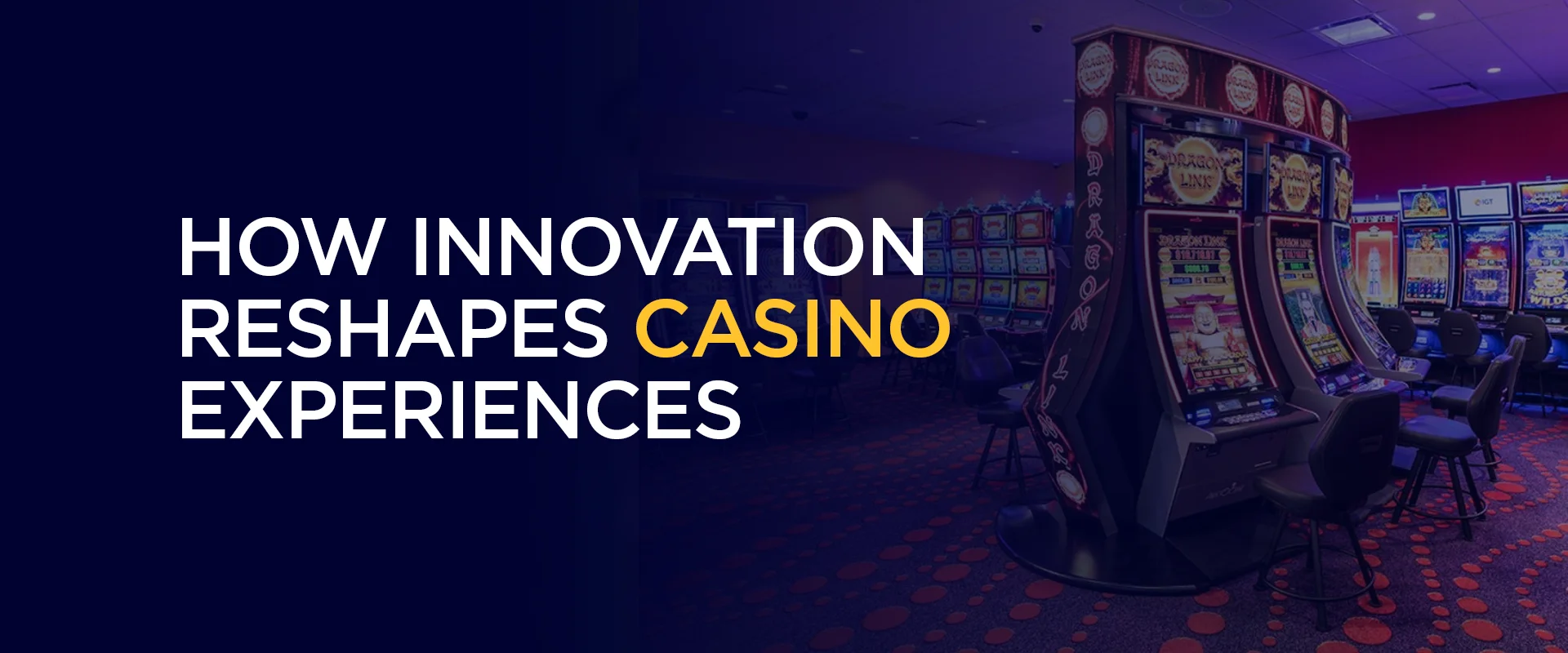 How Innovation Reshapes Casino Experiences