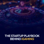 the startup playbook behind igaming