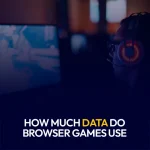 How Much Data do Browser Games Use