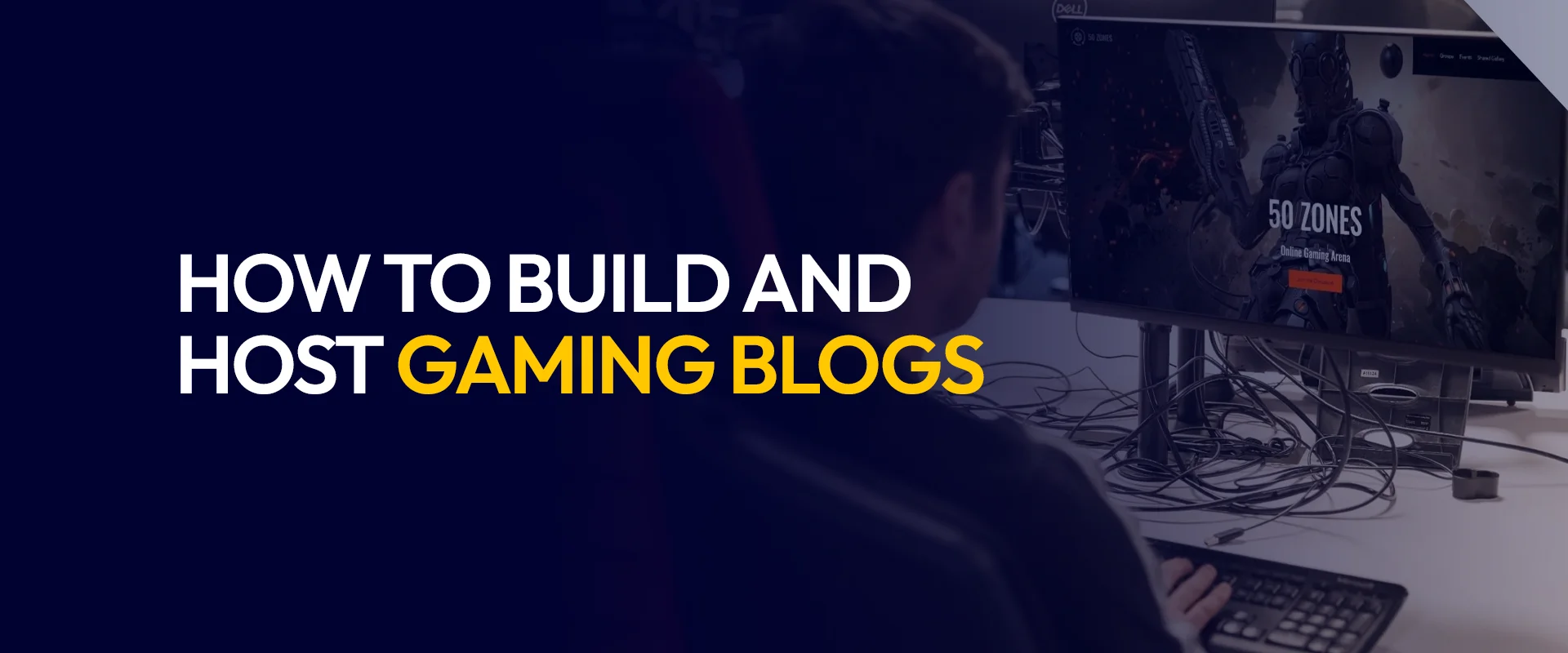 How to Build and Host Gaming Blogs