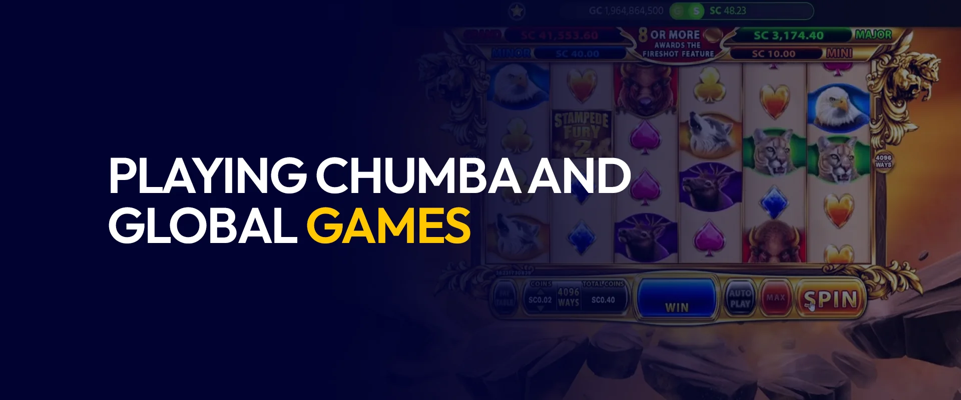 Playing Chumba and Global Games