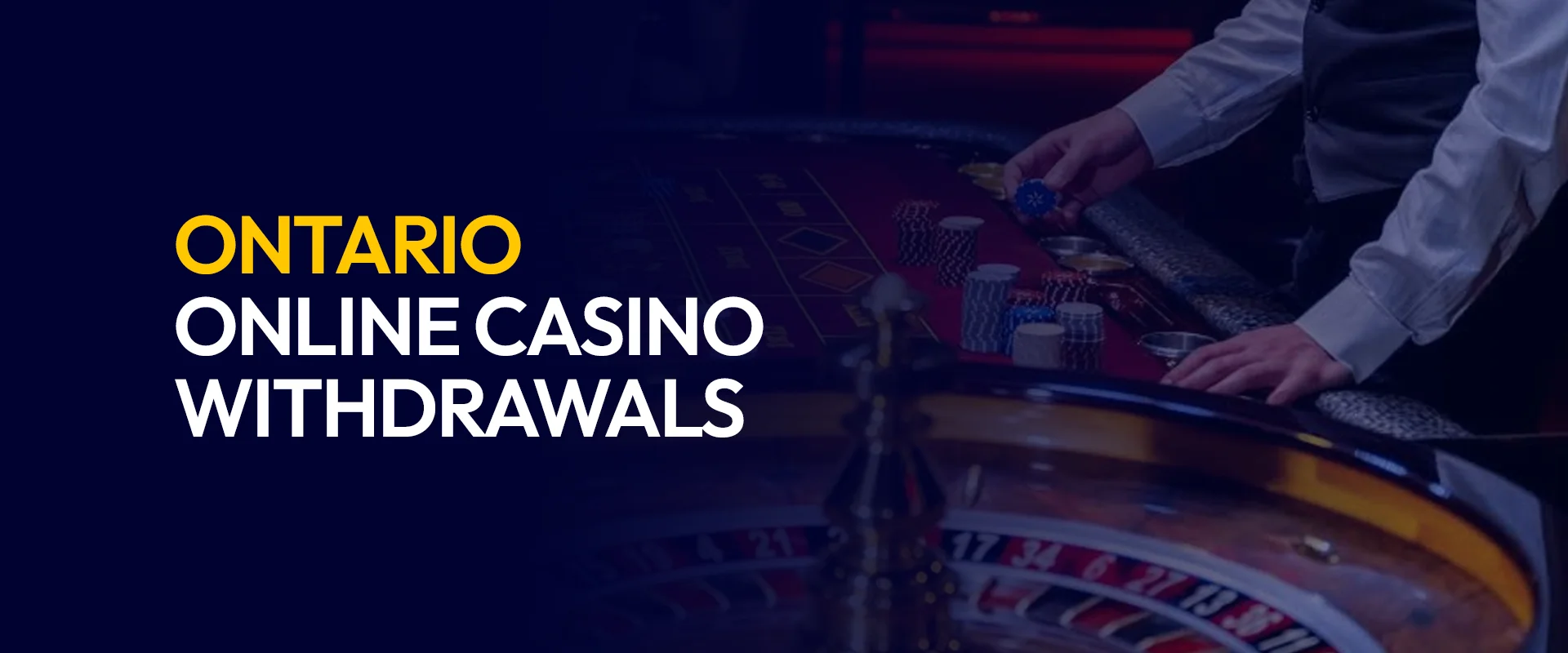 Ontario Online Casino Withdrawals