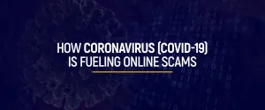 Come il coronavirus sta alimentando le truffe online