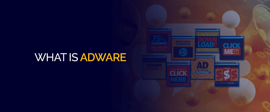 What is Adware