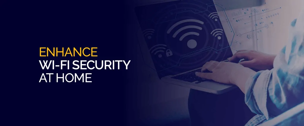 Повысьте безопасность Wi-Fi дома